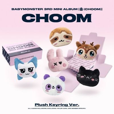 BABYMONSTER 3rd MINI ALBUM [CHOOM] Plush Keyring Ver. 6 Types Set